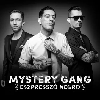 Eszpresszó Negro by Mystery Gang