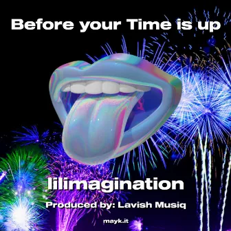 Before your Time is up by Lavish Musiq