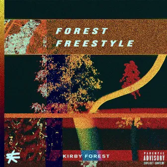 Forest Freestyle by Kirby Forest