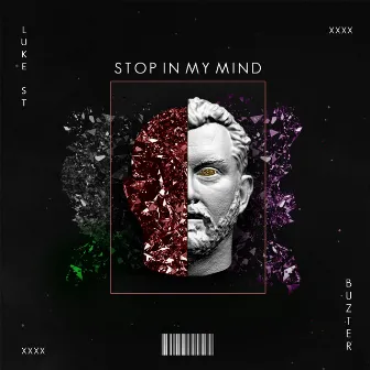 Stop in My Mind by Luke ST