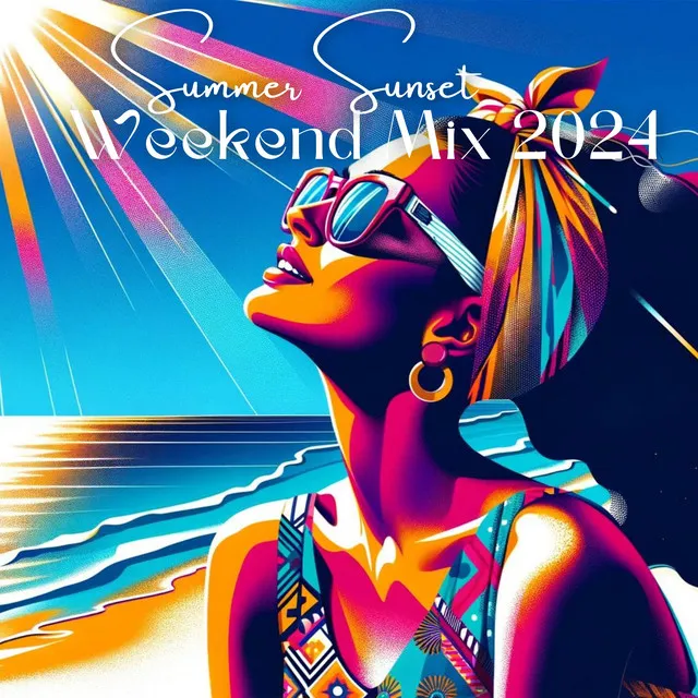 Summer Sunset Weekend Mix 2024