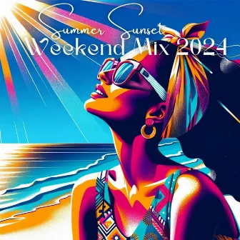 Summer Sunset Weekend Mix 2024 by Summer Music Paradise