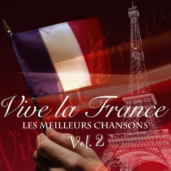 Vive La France - Les Meilleurs Chansons Vol. 2 by Fabrice Préjan et Cercle d' Amis