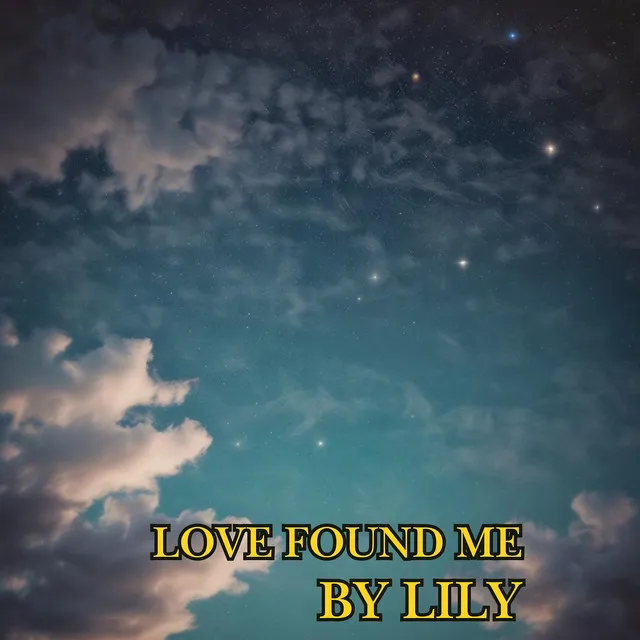 Love Found Me