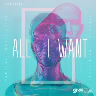 All I Want by Vanosky