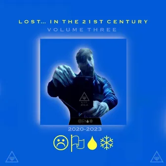 Lost...in the 21st Century...Three by Joe Atari