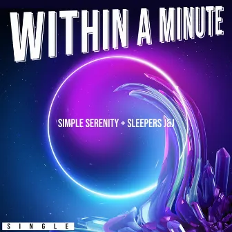 Within a Minute: Single by Sleepers J&J