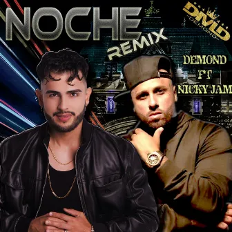 Noche Remix by Demond