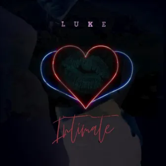 Intimate by Luke