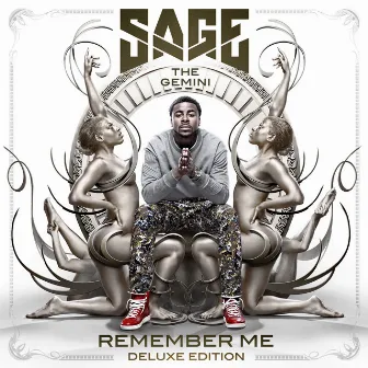 Remember Me by Sage The Gemini