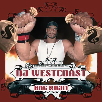 BAG RIGHT by Dj Westcoast