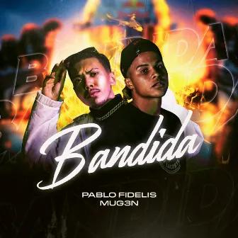 Bandida by Mug3n