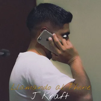 Llamando al Phone by J Kraft