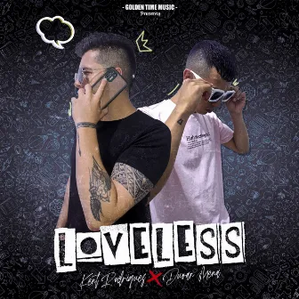 Loveless by Kent Rodriguez