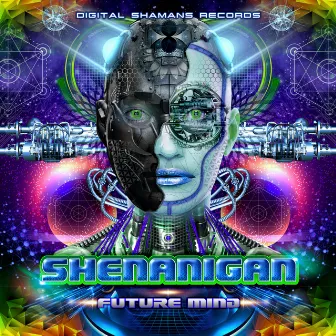 Future Mind by Shenanigan