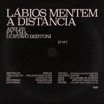 Lábios Mentem à Distância by Gustavo Bertoni