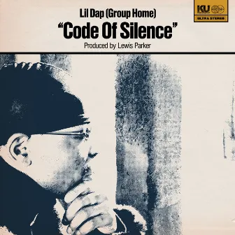 Code of Silence by Lil' Dap