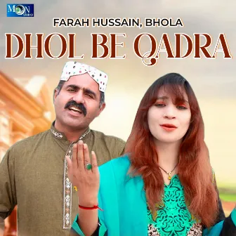 Dhol Be Qadra - Single by Bhola