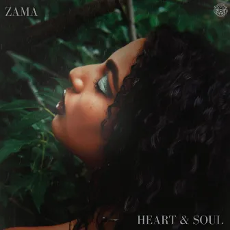 HEART & SOUL by ZAMA