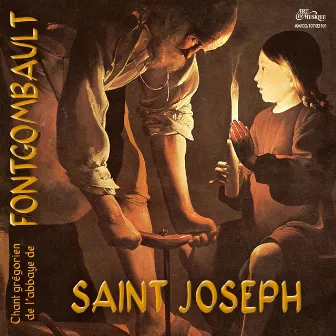 Saint Joseph - Chant Grégorien de l'abbaye de Fontgombault by Choeur de moines de l'Abbaye Notre-Dame de Fontgombault