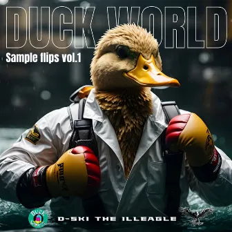 Duckworld Sample Flips, Vol. 1 by D-ski The Illeagle