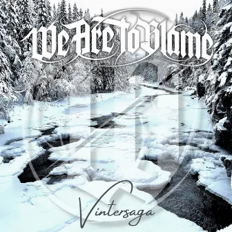 Vintersaga by We Are To Blame