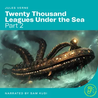 Twenty Thousand Leagues Under the Sea (Part 2) by English Audiobooks