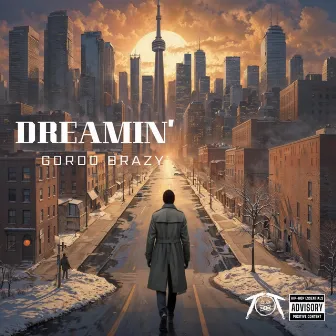 DREAMIN by Gordo Brazy