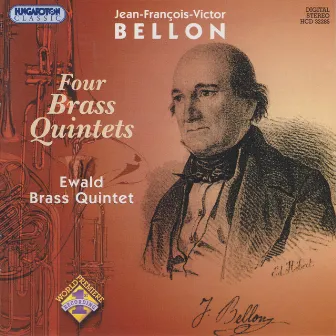 Bellon: Brass Quintets Nos. 1-4 by Ewald Brass Quintet