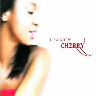 Cherry by Lisa Shaw