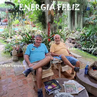 ENERGIA FELIZ by Felipe Cerquize