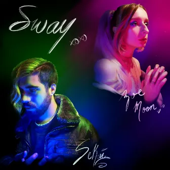 Sway by Zoe Moon