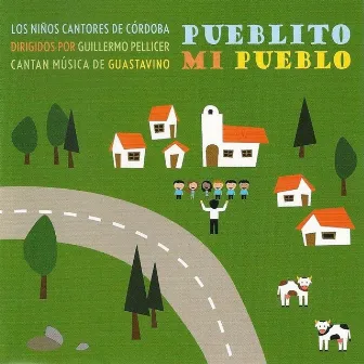 Pueblito, Mi Pueblo by Guillermo Pellicer