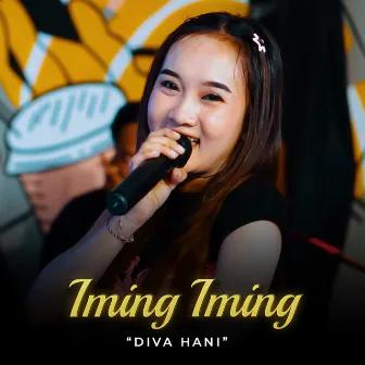 Iming Iming by Diva Hani