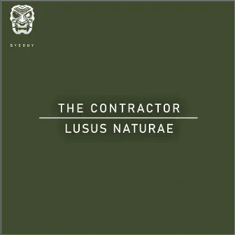 LUSUS NATURAE by The Contractor