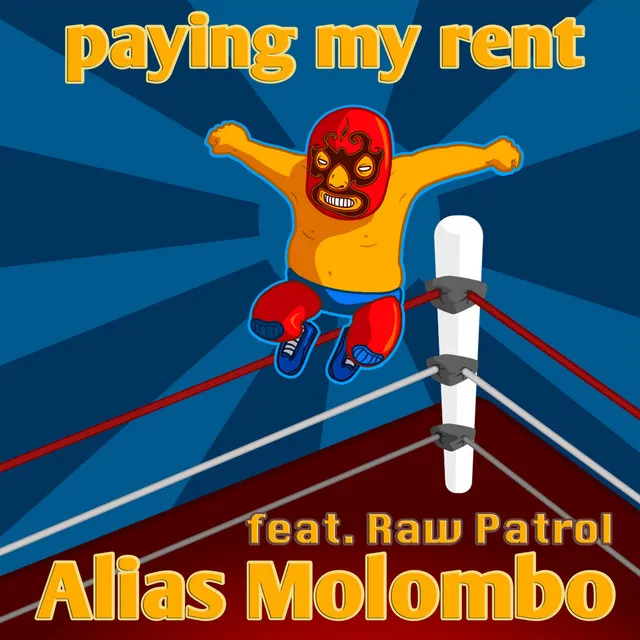 Paying My Rent