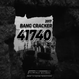 41740 by Bang Cracker