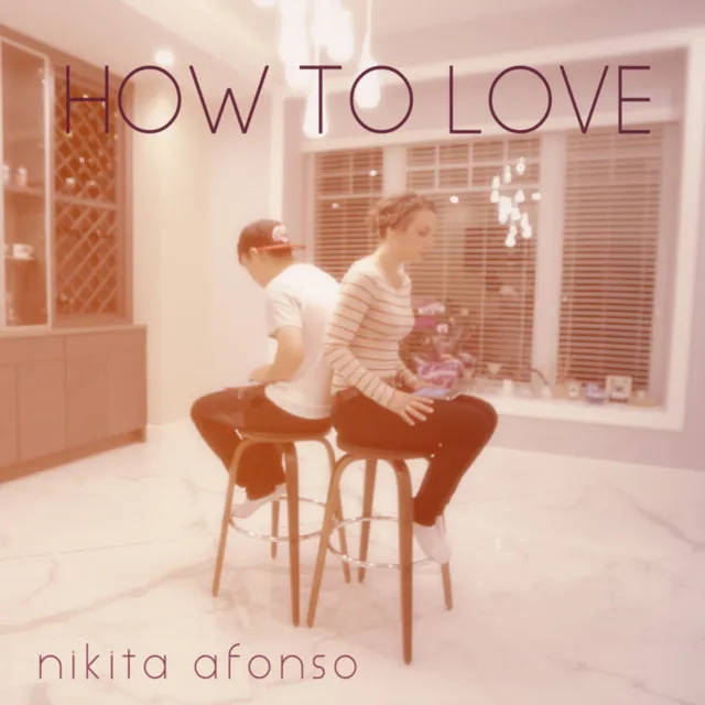 How To Love - Acoustic