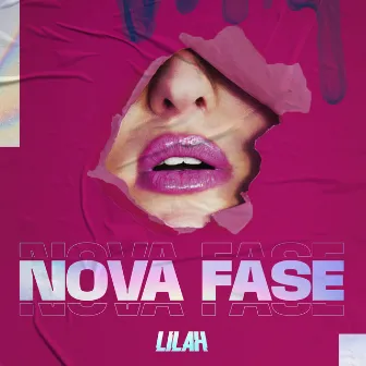 Nova Fase by Lilah