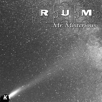 Mr. Misterious (Extended version) by Rum