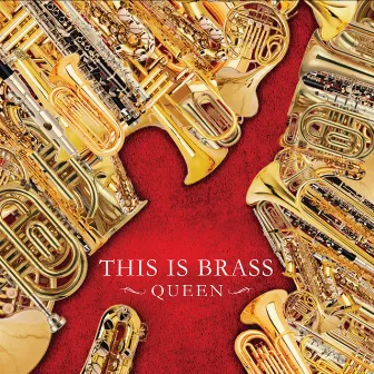 THIS IS BRASS　ブラバン！QUEEN by Tokyo Kosei Wind Orchestra