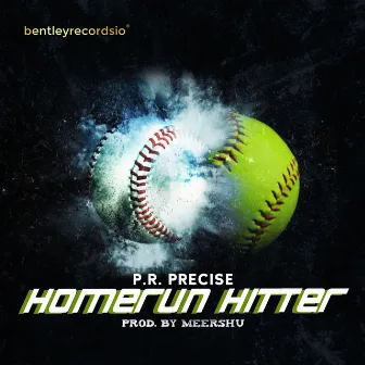 Homerun Hitter by P.R. PRECISE