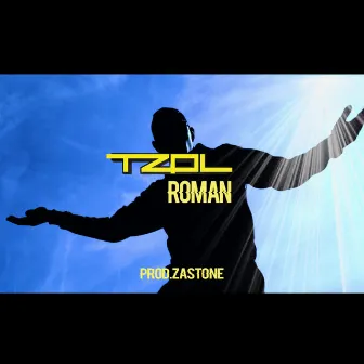 ROMAN by TZOL