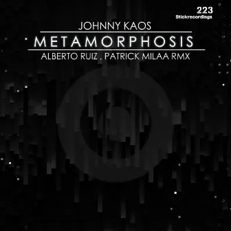 Metamorphosis by Johnny Kaos