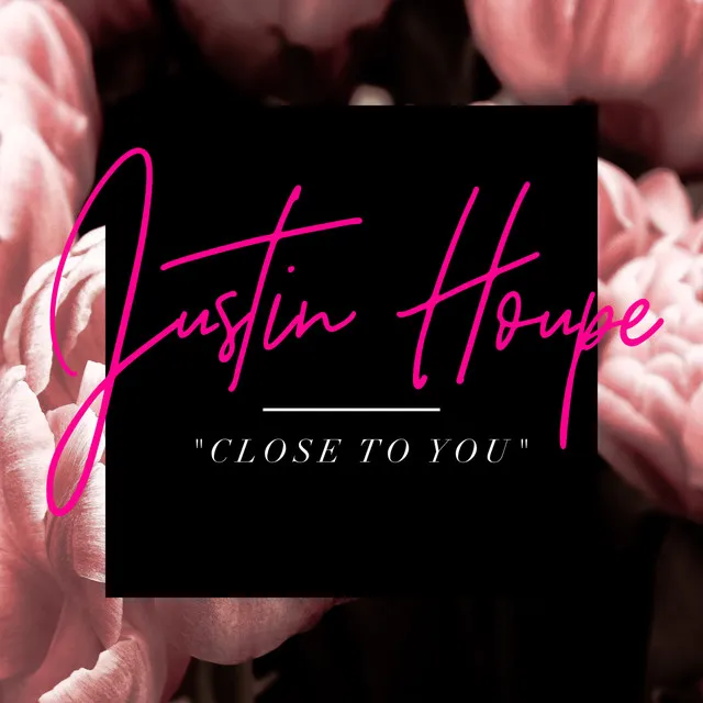 Close to You