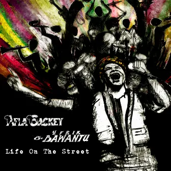 Life On the Street by Afla Sackey & Afrik Bawantu