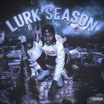 Lurk Season by The Real Lurk