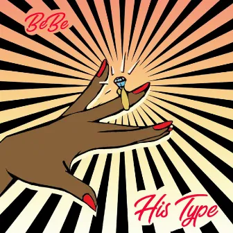 His Type by Bebe