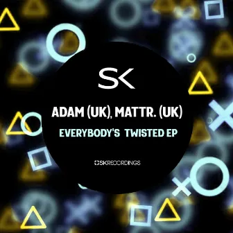 Everybody's Twisted by Adam (UK)