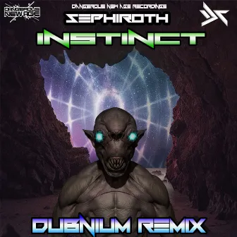 Instinct (Dubnium Remix) by Sephiroth